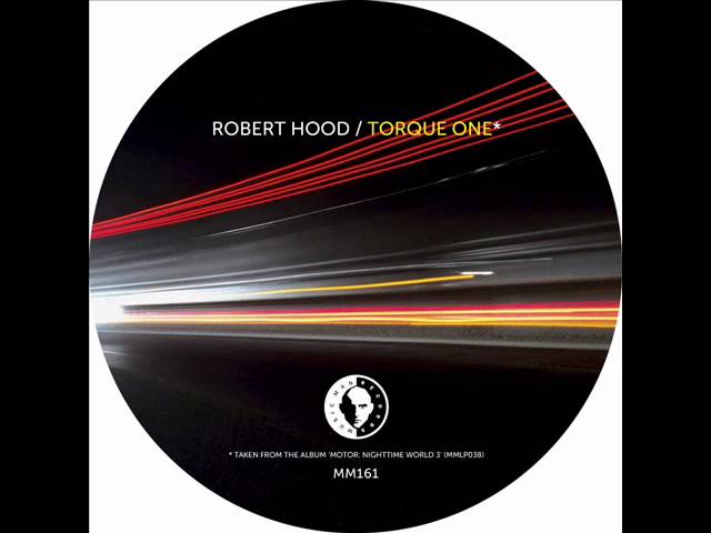 Robert Hood - Torque One