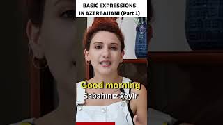Basic Greetings In Azerbaijani
