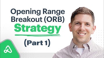Behind The Scenes: Opening Range Breakout (ORB) Strategy [Part 1]