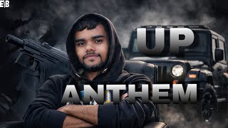 Up Anthem Eminent Baba Prod. By