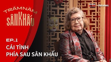 Cái tình phía sau sân khấu - NSƯT Diệu Hiền | Trăm Năm Sân Khấu SS2 Ep1