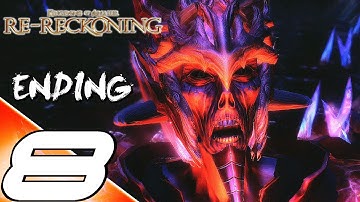 KINGDOMS OF AMALUR RE-RECKONING Gameplay Walkthrough Part 8 ENDING (PS4/XB1/PC) No Commentary