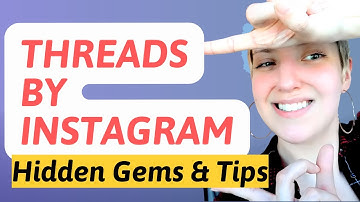 Threads Tips and Hidden Features: Threads App by Instagram Review & Guide