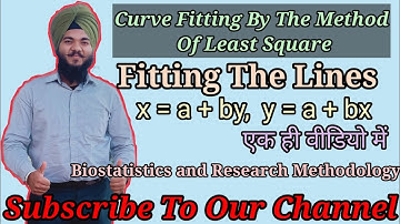 Curve Fitting By The Method Of Least Square/Fitting The Lines x=a+by, y=a+bx