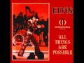 Elvis Presley - All Things Are Possible - January 27 1971 Full Album