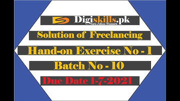 DG Skills Solution of freelancing hand on Exercise 1 batch 10 / Freelancing Exercise 1 solution
