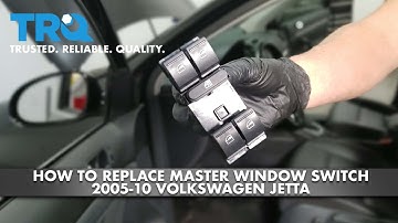 How To Replace Master Window Switch 2005-10 Volkswagen Jetta