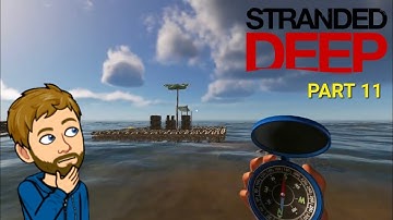 Stranded Deep PS4 Playthrough Part 11