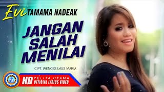 Evi Tamama Nadeak - Jangan Salah Menilai