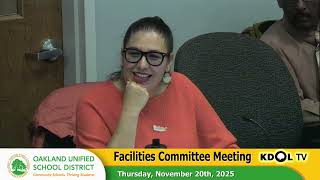 OUSD 2025-11-20 Facilities Committee Meeting - Oakland Unified School District