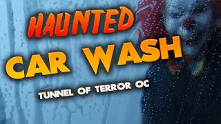 Tunnel of Terror OC Haunted Car Wash in Anaheim