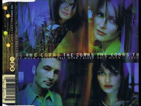 The Corrs - Only When I Sleep (Single) (1997) (HQ)