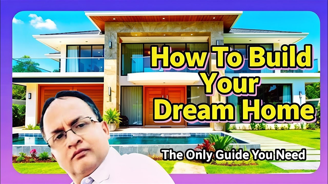 How To Build Your Dream Home The Only Guide You Need 
