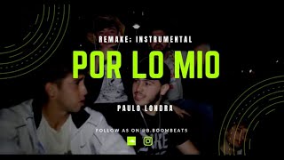PAULO -POR LO MIO (Solo - Instrumental) @b.boombeats