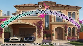 Celebrity 5 Mediterranean Facade Design Ideas Wealth