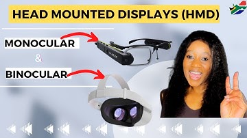 VR Head Mounted Displays (HMDs)