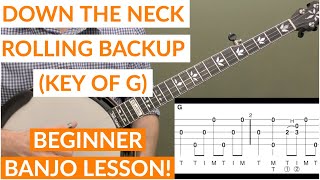 Video thumbnail of "Down The Neck Rolling Backup (Key Of G) | Beginner Bluegrass Banjo Lesson With Tab"