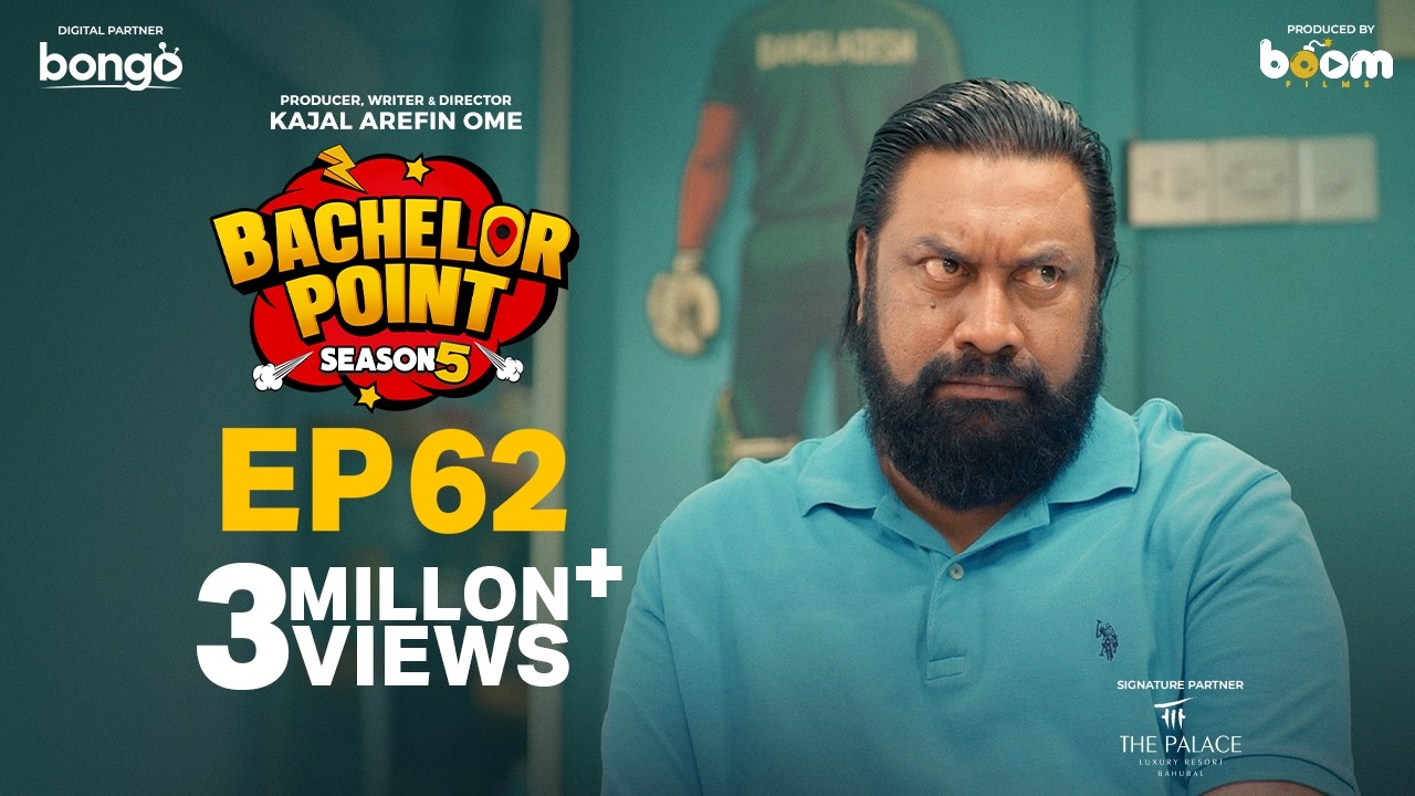 EPISODE 62 | Bachelor Point | S5 | Habu | Kabila | Nehal | Pasha | Kajal Arefin Ome | Boom Films