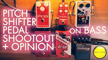 Pitch Shifter Shootout ON BASS: PICO POG vs. NANO POG vs. PITCH FORK vs. RICOCHET vs. DROP vs. OC-5