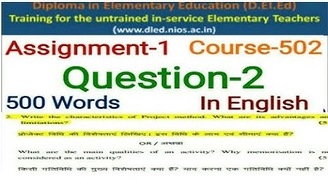 NIOS D.EL.ED Assignment-1 Ques-2 In English Course 502 Free/cheapest online एजुकेशन college degree .