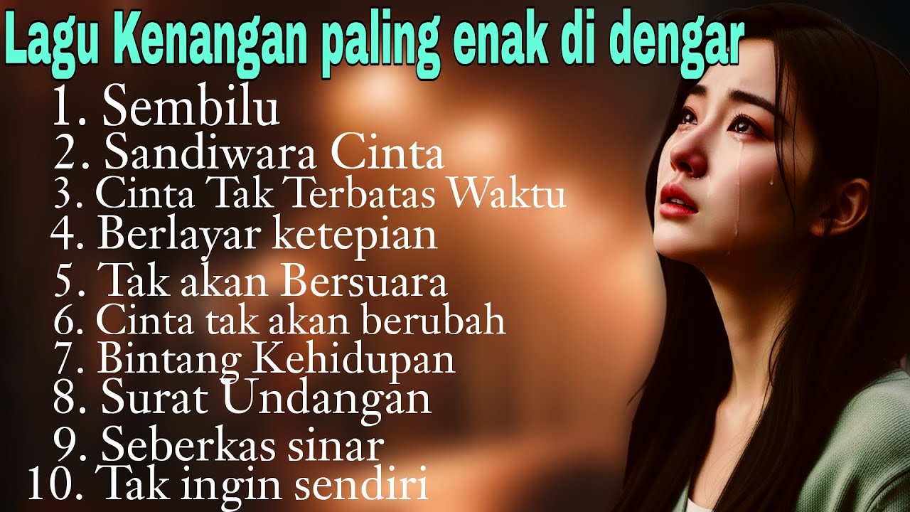 Lagu Kenangan Nostalgia Paling Enak di Dengar