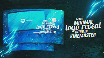 minimal logo reveal intro in kinemaster || Pixellab || Tutorial