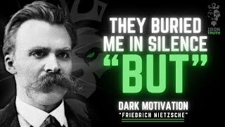 They Buried Me in Silence | Cold Truth Motivation | Friedrich Nietzsche IRON Truth #darkmotivation