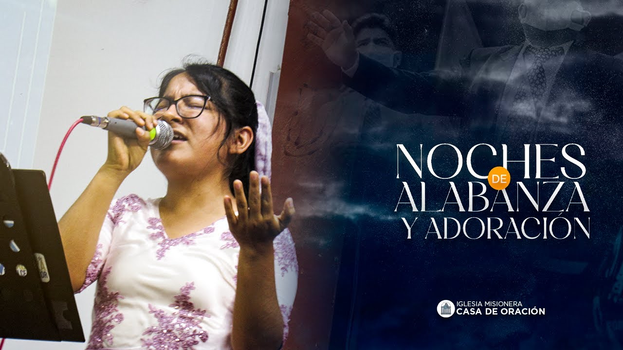 NOCHES DE ALABANZA Y ADORACIÓN | 02 de Enero 2025 - YouTube