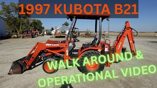 1997 Kubota B21 Tractor Loader Backhoe Walk Around & Operational Video     $15,900
