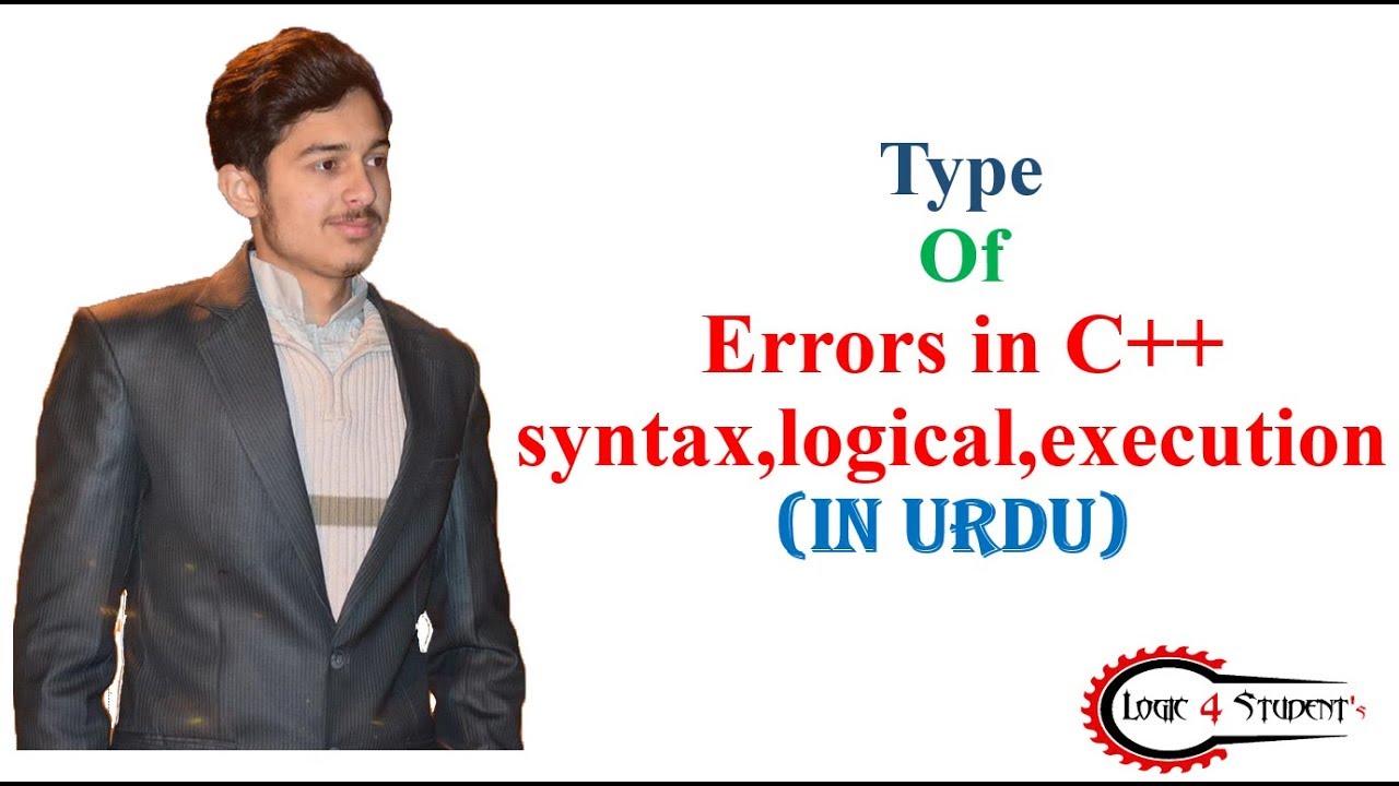 Type of errors in c++ (IN URDU) | type of error in c