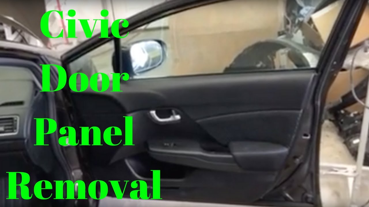 2012 2013 2014 2015 Honda Civic Door Panel Removal Install Replace How To Take Off Remove