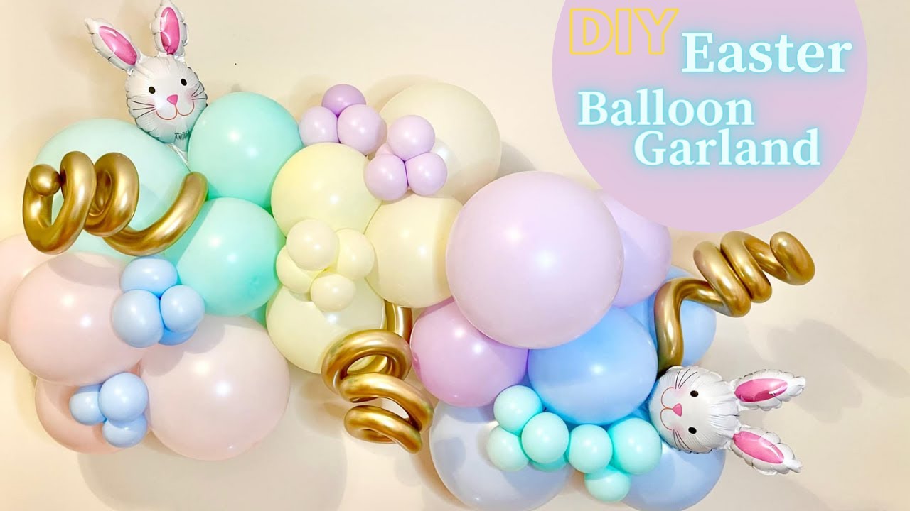 DIY Easter Balloon Garland