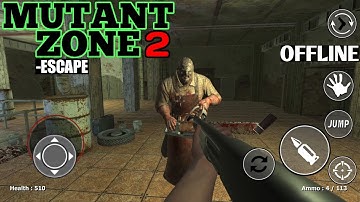 Mutant Zone 2: Escape - Gameplay | Android Apk