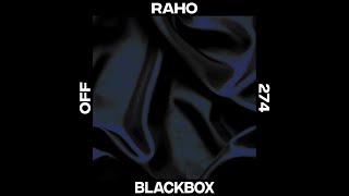 Raho - Blackbox