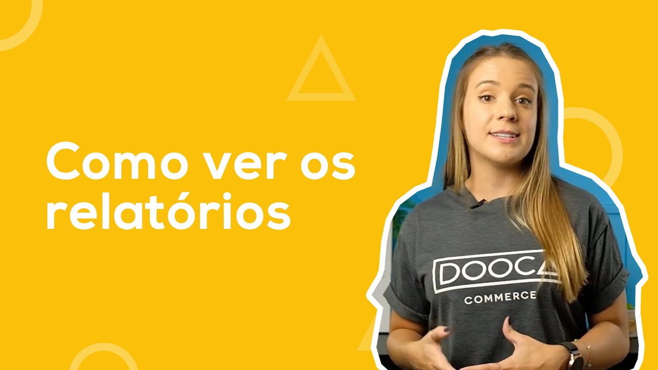 Como visualizar relatórios na sua loja virtual - Dooca Commerce