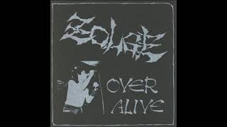 OVER ALIVE