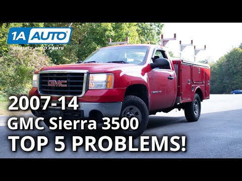 Top 5 Problems GMC Sierra 3500 Truck 3rd Generation 2007-14