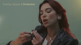 Dua Lipa  Training Season orchestra Remix
