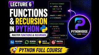 Python Functions & Recursion Explained | User Defined Functions | Complete Python Course | Lecture 6