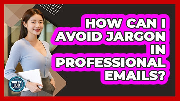 How Can I Avoid Jargon In Professional Emails?