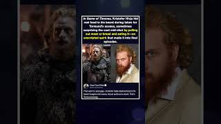 In Game of Thrones, Kristofer Hivju hid real food in his beard during takes for Tormund’s scenes