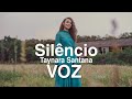 Voz-Silêncio |Taynara Santana (LEGENDADO)