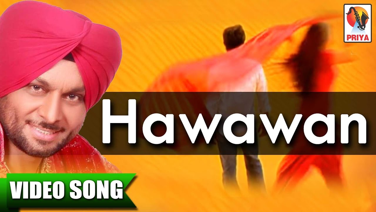 Watch HAWAWAN - Veer Sukhwant | Superhit Punjabi Video SOngs | Priya Audio on YouTube Watch HAWAWAN - Veer Sukhwant | Superhit Punjabi Video SOngs | Priya Audio on YouTube