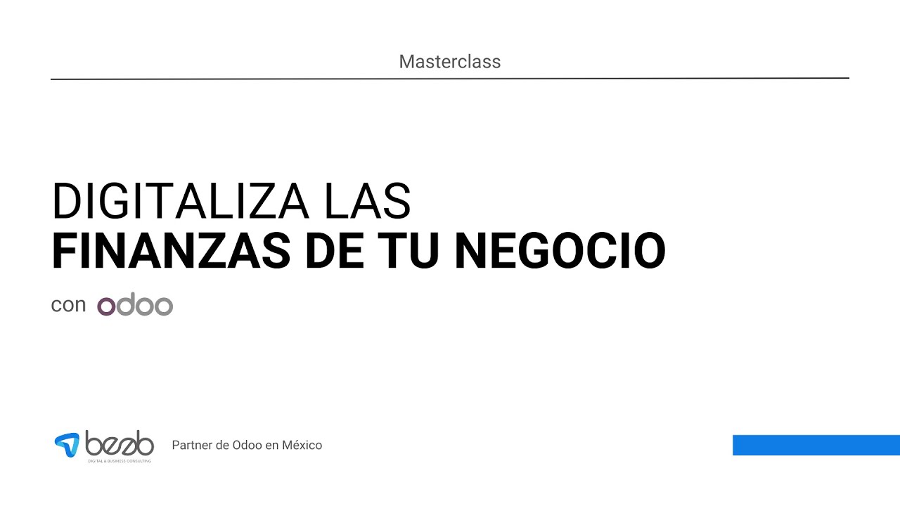 Masterclass - Digitaliza las finanzas de tu negocio con Odoo - YouTube