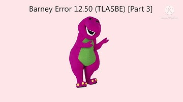 Thumbnails For Barney Error 12.50 (TLASBE)