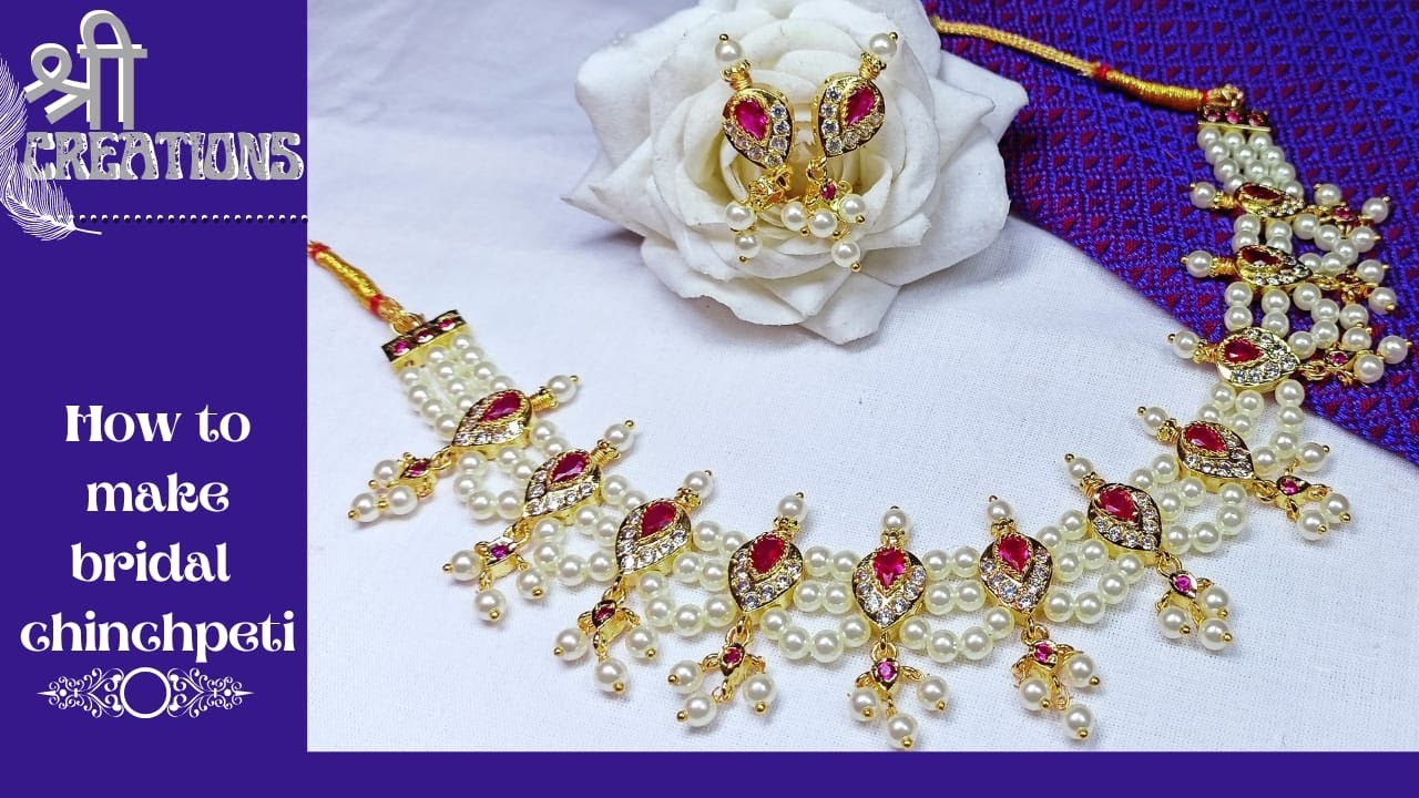 How To Make Bridal Chinchpeti | ब्रायडल चिंचपेटी कशी बनवावी