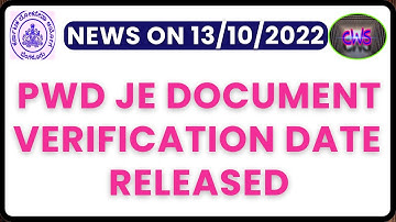 || PWD JE 2022 DOCUMENT VERIFICATION DATE RELEASED || CHECK YOUR DATES IN VIDEO ||