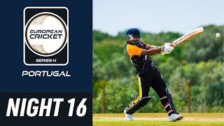 🔴 ECSN Portugal, 2024 | Night 16 | 29 May 2024 | T10 Live Cricket | European Cricket