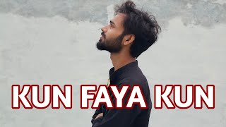 KUN FAYA KUN || DUFF ONLY COVER BY AQIB FARID ||