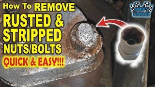 How To Remove Rusted & Stripped Nuts/Bolts (Andy’s Garage: Episode - 105)